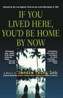 If You Lived Here, You'd Be Home By Now 1573226955 Book Cover