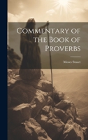 Commentary of the Book of Proverbs 1022508458 Book Cover