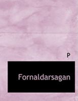 Fornaldarsagan (Large Print Edition) 0554802791 Book Cover