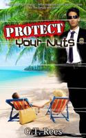 Protect Your Nuts 1490466703 Book Cover