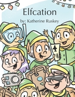 Elfcation 1089002599 Book Cover