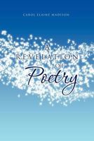 A Revelation of Poetry B0D5V4K12G Book Cover
