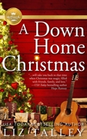 A Down Home Christmas 1947892401 Book Cover