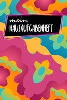 Hausaufgabenheft: Journal für Hausaufgaben | Zum Ausfüllen | 120 Seiten | A5 | Dokumentiere alle Hausaufgaben | Genderneutral | Heft für Kinder und ... | Motiv: Bunt & Abstrakt (German Edition) 1654949515 Book Cover