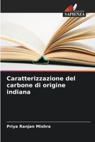 Caratterizzazione del carbone di origine indiana 6205994402 Book Cover