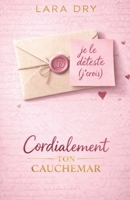 Cordialement ton cauchemar (French Edition) B0G49P2CPN Book Cover