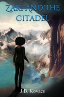 Zari and the Citadel 1739518683 Book Cover