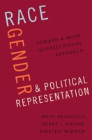 Race Gender and Political Representation 0197759327 Book Cover