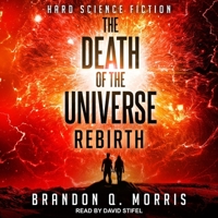 The Death of the Universe: Rebirth B08ZBRJZHF Book Cover