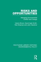Risks and Opportunities: Integrated Management of Environmental Conflict and Change 0367221853 Book Cover