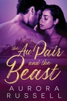 The Au Pair and the Beast 1839439491 Book Cover