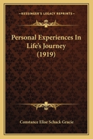 Personal Experiences In Life's Journey 1171532458 Book Cover
