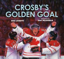 Crosby's Golden Goal [Hardcover] 1443119105 Book Cover