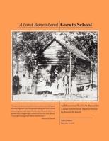 A Land Remembered Goes To School 1561642282 Book Cover