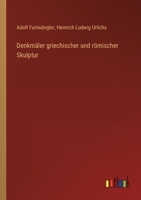 Denkmäler griechischer und römischer Skulptur 3368492667 Book Cover