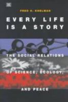 Every Life Is A Story 1551641364 Book Cover
