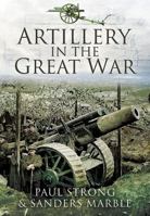 Artillery in the Great War 1844159493 Book Cover