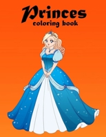 Princes Livre de coloriage: Le monde magique des princes pour tous les âges - Jolies princes coloriage pour qui aime les princes Dessins anti-stre B093N5VN2N Book Cover
