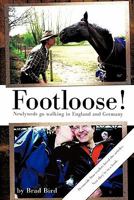 Footloose!: Newlyweds Go Walking in England and Germany 1426905025 Book Cover