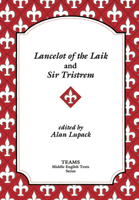 Lancelot of the Lake and Sir Tristrem (TEAMS Middle English Texts) 1879288508 Book Cover