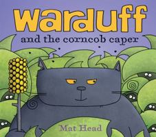 Warduff and the Corncob Caper 0761380957 Book Cover