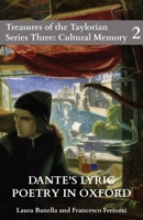 Dante's Lyric Poetry in Oxford: Catalogue of the Digital Exhibition 099545647X Book Cover