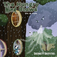The Hungry Wind Blows: The JB Trade 1087909260 Book Cover