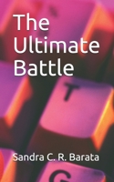 The Ultimate Battle B08CWG63NN Book Cover