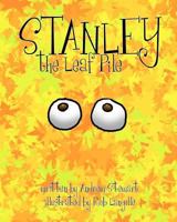 Stanley The Leaf Pile 1468055550 Book Cover