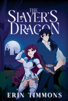 The Slayer’s Dragon B0H6BYM7PK Book Cover