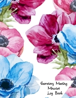 Secretary Meeting Minutes Log Book: Business Notebook / Journal / Diary / Organizer for Meetings ( Taking Minutes Record, Attendees, Action Items & Notes ) 167626910X Book Cover