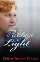 Ribbon of Light 0998864528 Book Cover