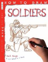 How to Draw Soldiers 1448864631 Book Cover