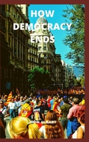 How Democracy Ends B093BC3MKG Book Cover