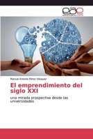 El emprendimiento del siglo XXI 6202253606 Book Cover