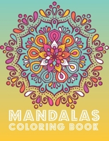 Mandalas Coloring Book: 60 Mandalas | An assortment of stress relieving, and Relaxation for adults B08NYP7TN7 Book Cover