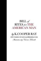 Bill of Rites for the American Man: Manners, Style & Handling Your Liquor 151238027X Book Cover