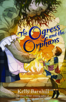 Ogress and the Orphans B0GMZBXK2P Book Cover
