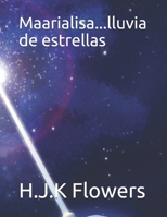 Maarialisa...lluvia de estrellas (Spanish Edition) B08KBQR47R Book Cover