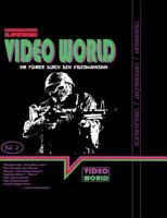 Grindhouse Lounge: Video World Vol. 2 - Ihr Filmführer durch den Video-Wahnsinn: mit den Retro-Reviews zu House - Das Horrorhaus, Der New 3743142759 Book Cover