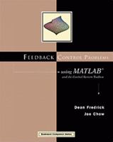 Feedback Control Problems Using MATLAB  and the Control System Toolbox (Bookware Companion Series) 0534371752 Book Cover