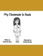 My Classmate Is Back 1095705792 Book Cover