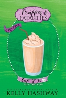 Frappes and Fatalities B08M8DBHXB Book Cover