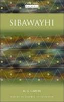 Sibawayhi (Makers of Islamic Civilization) 1850436711 Book Cover