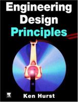 Engineering Design Principles 0340598298 Book Cover
