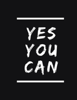 Yes You Can: Lined Notebook And Journal Planner For 2020: Journal Notebook Motivational Notebooks Motivation Notebook Inspiration Gift Journal Personal Diary Gifts 2020 1671551079 Book Cover