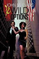 Wild Options 0595533752 Book Cover
