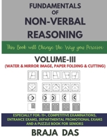 Fundamentals of Non-Verbal Reasoning, Vol-III B0CKZQMD8R Book Cover