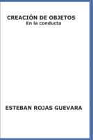 Biolog�a del Conocer para estudiantes: Creando objetos relacionales en la conducta 1727753100 Book Cover