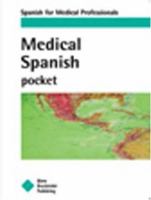 Medical Spanish Pocket: Spanish for Medical Professionals 1591032032 Book Cover